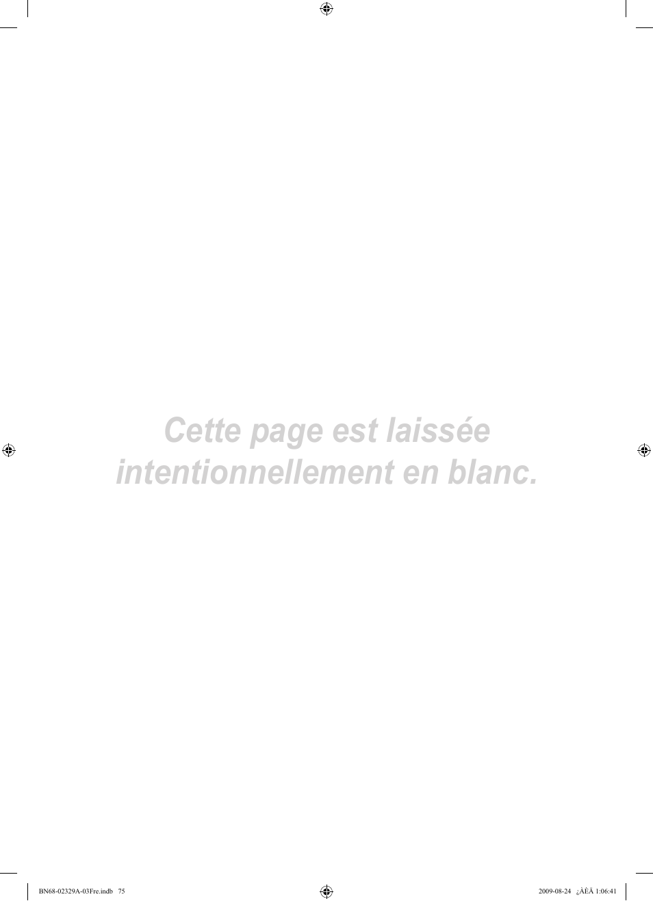 Cette page est laissée intentionnellement en blanc | Samsung UE40B7020WW User Manual | Page 165 / 704