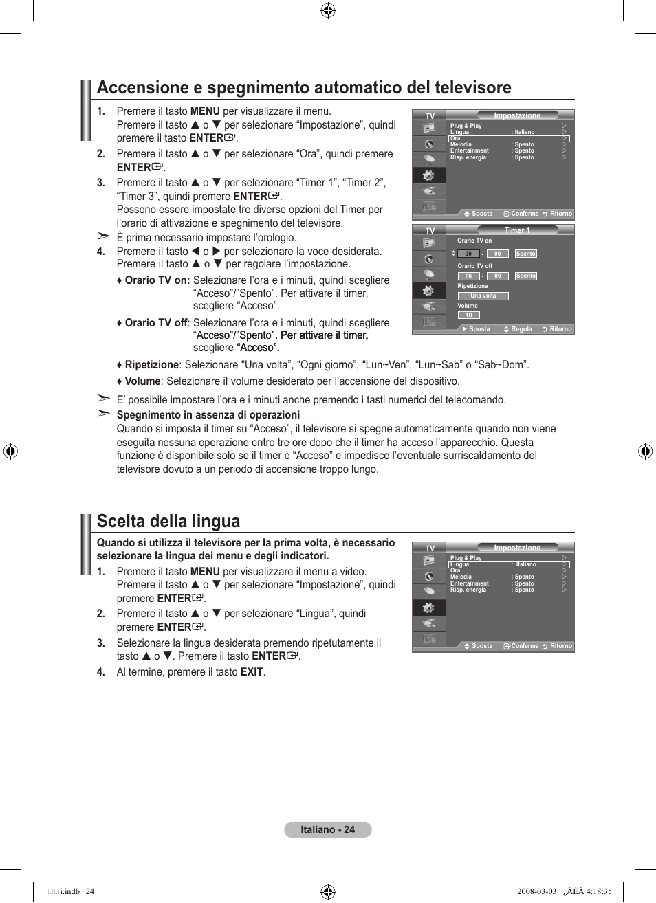 Accensione e spegnimento automatico del televisore, Scelta della lingua | Samsung LE26A457C1D User Manual | Page 266 / 482