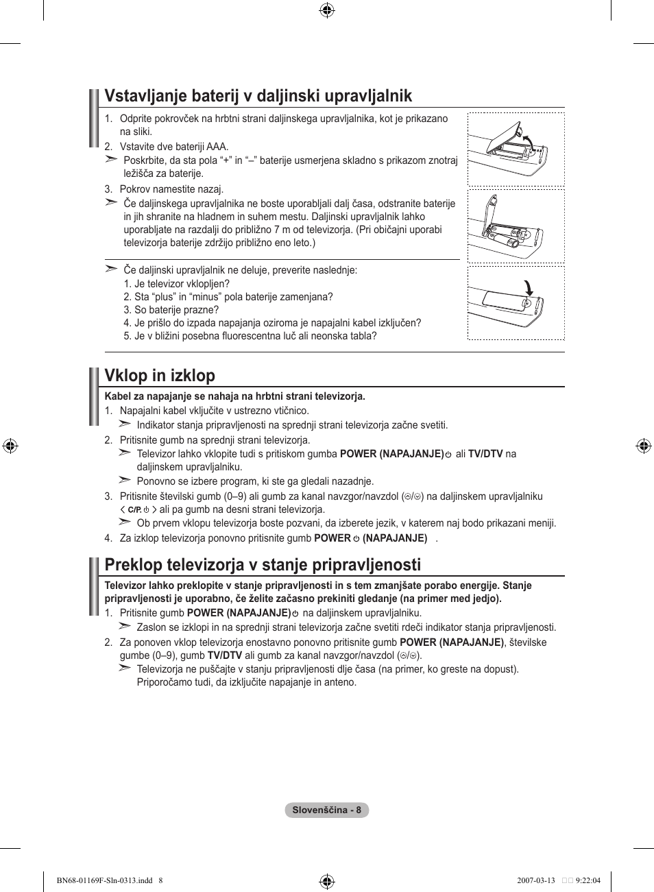 Vstavljanje baterij v daljinski upravljalnik, Vklop in izklop, Preklop televizorja v stanje pripravljenosti | Samsung LE26R87BD User Manual | Page 403 / 451