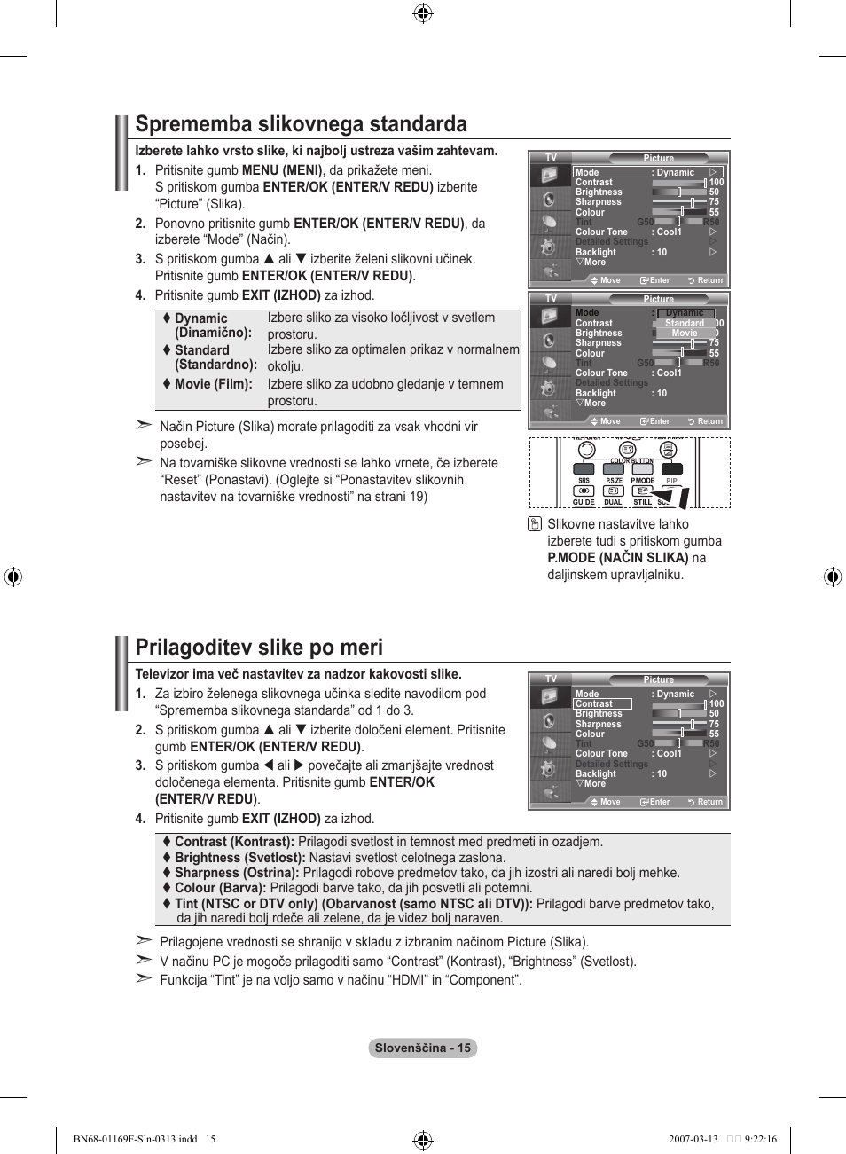 Sprememba slikovnega standarda, Prilagoditev slike po meri | Samsung LE26R87BD User Manual | Page 410 / 451