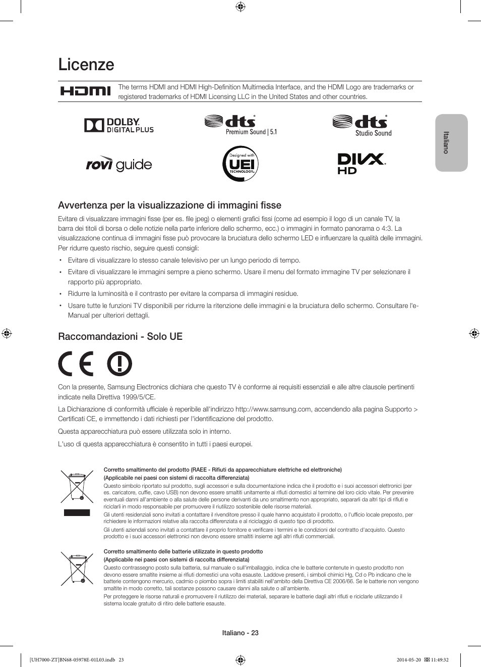 Licenze, Raccomandazioni - solo ue | Samsung UE46H7000SZ User Manual | Page 45 / 69