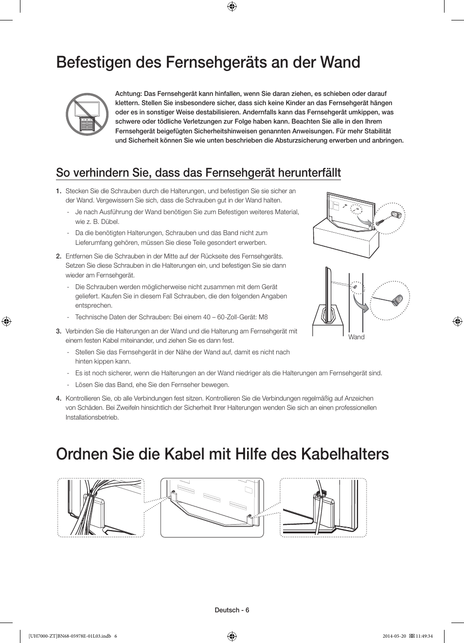 Befestigen des fernsehgeräts an der wand, Ordnen sie die kabel mit hilfe des kabelhalters | Samsung UE46H7000SZ User Manual | Page 52 / 69
