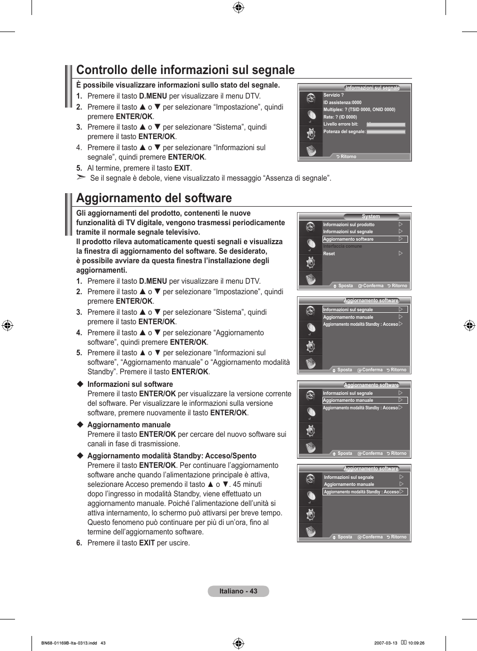 Controllo delle informazioni sul segnale, Aggiornamento del software | Samsung LE40R87BD User Manual | Page 293 / 498