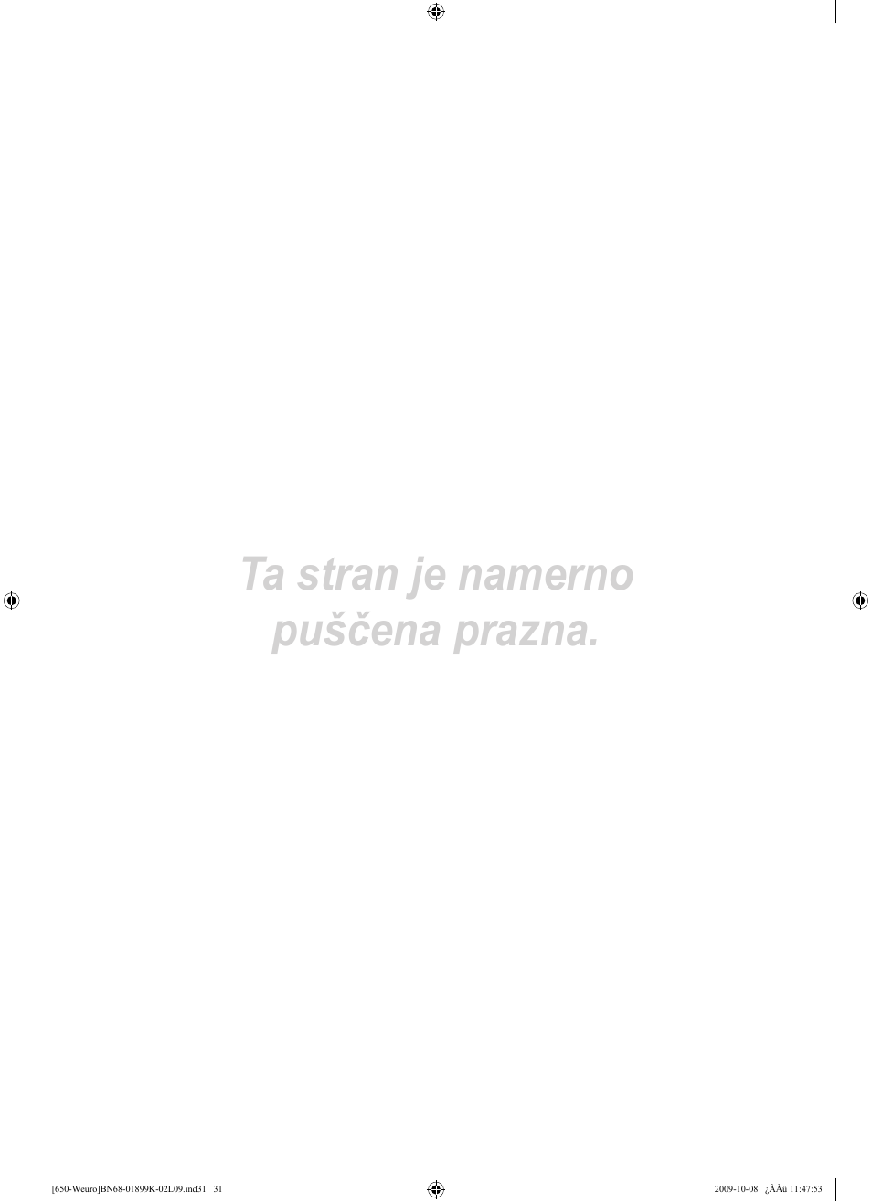 Ta stran je namerno puščena prazna | Samsung LE19B650T6W User Manual | Page 257 / 296