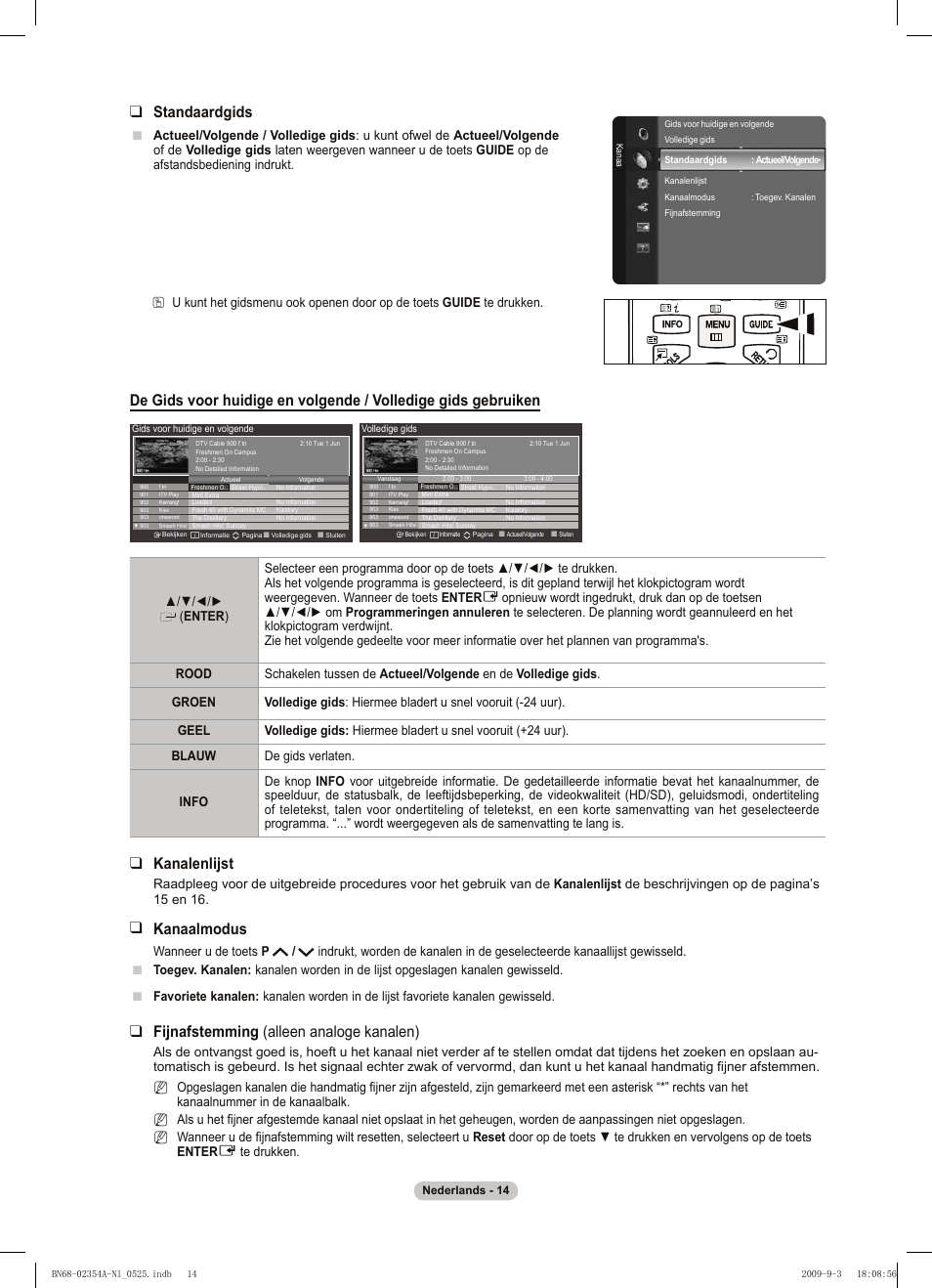 Standaardgids, Kanalenlijst, Kanaalmodus | Fijnafstemming (alleen analoge kanalen) | Samsung PS50B450B1W User Manual | Page 132 / 357