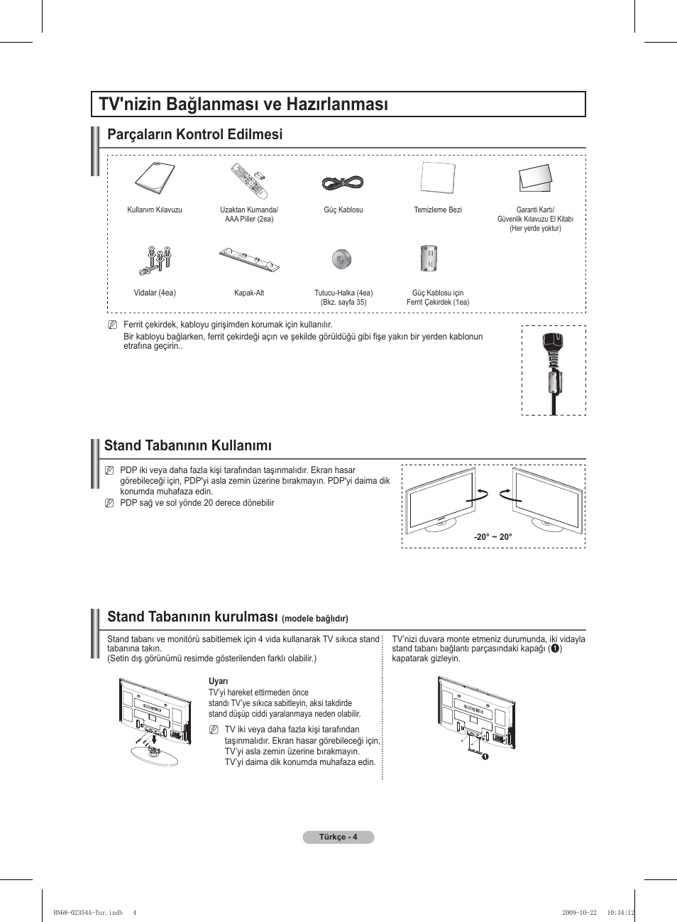 Tv'nizin bağlanması ve hazırlanması, Parçaların kontrol edilmesi, Stand tabanının kullanımı | Stand tabanının kurulması | Samsung PS50B450B1W User Manual | Page 318 / 357