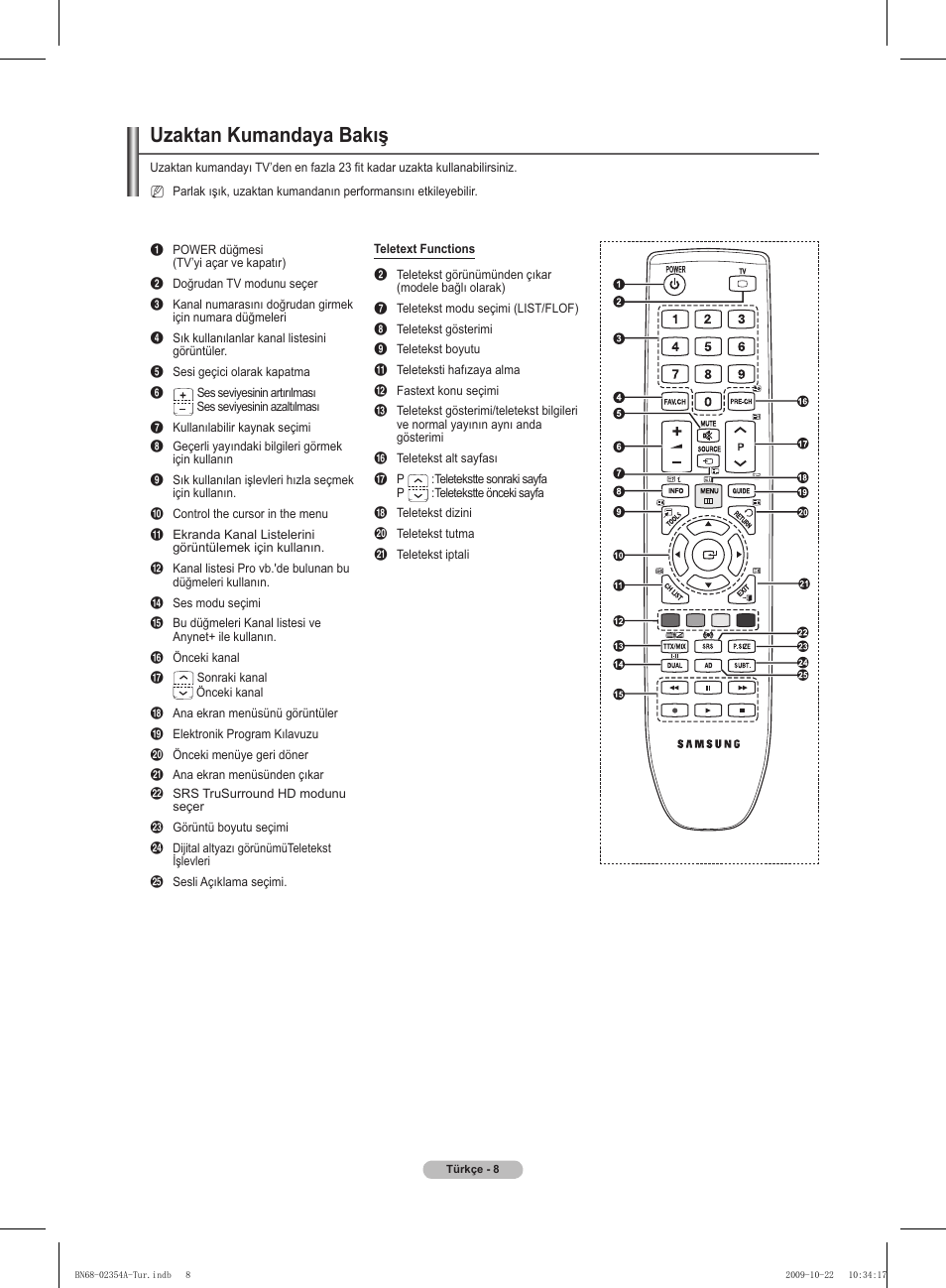 Uzaktan kumandaya bakış | Samsung PS50B450B1W User Manual | Page 322 / 357