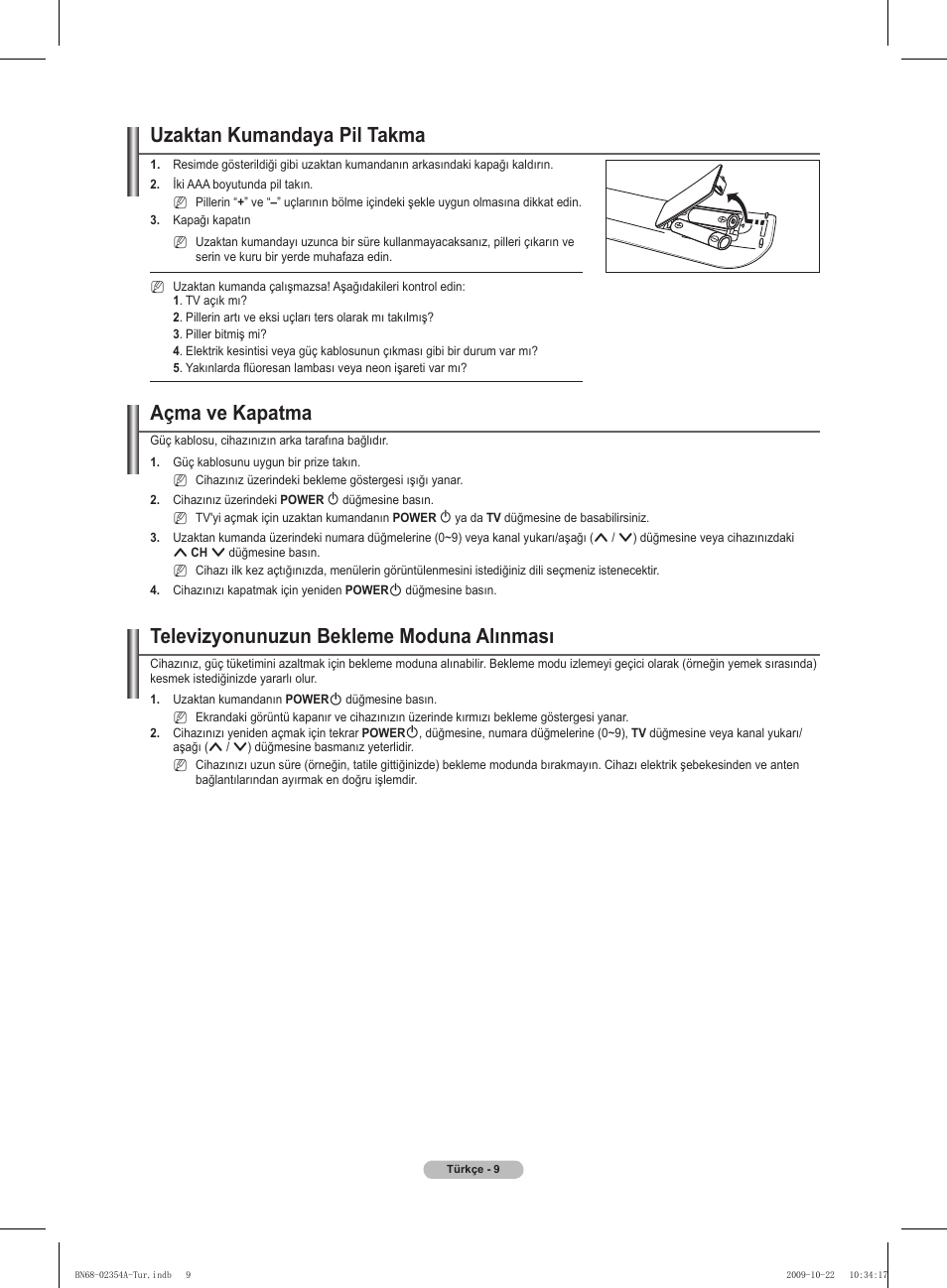 Uzaktan kumandaya pil takma, Açma ve kapatma, Televizyonunuzun bekleme moduna alınması | Samsung PS50B450B1W User Manual | Page 323 / 357