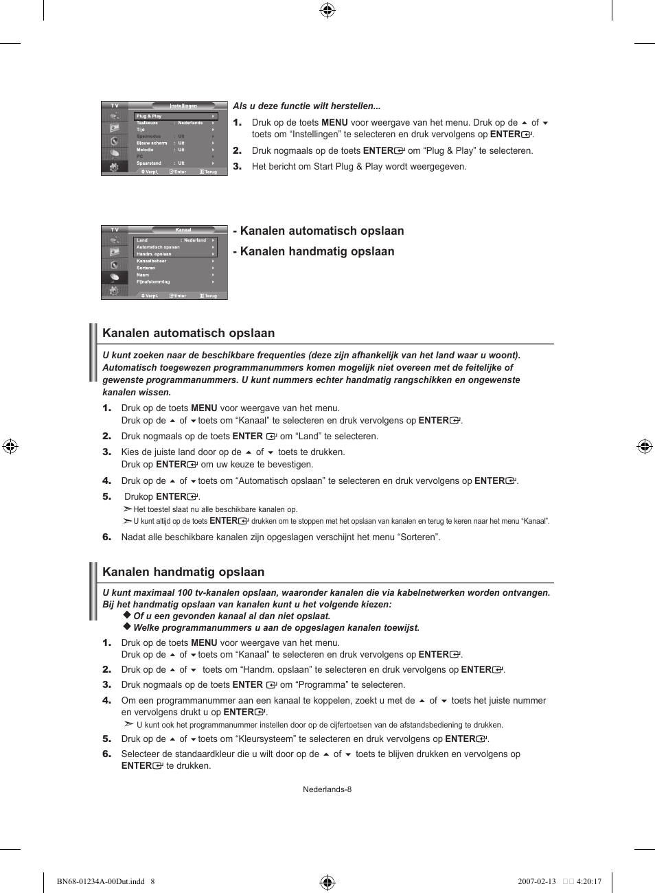 Kanalen automatisch opslaan, Kanalen handmatig opslaan | Samsung LE40S61B User Manual | Page 88 / 187