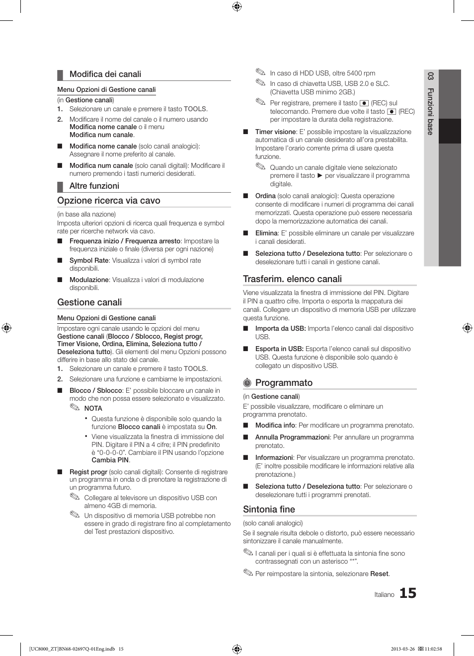 Opzione ricerca via cavo, Gestione canali, Trasferim. elenco canali | Programmato, Sintonia fine | Samsung UE55C8000XP User Manual | Page 79 / 193