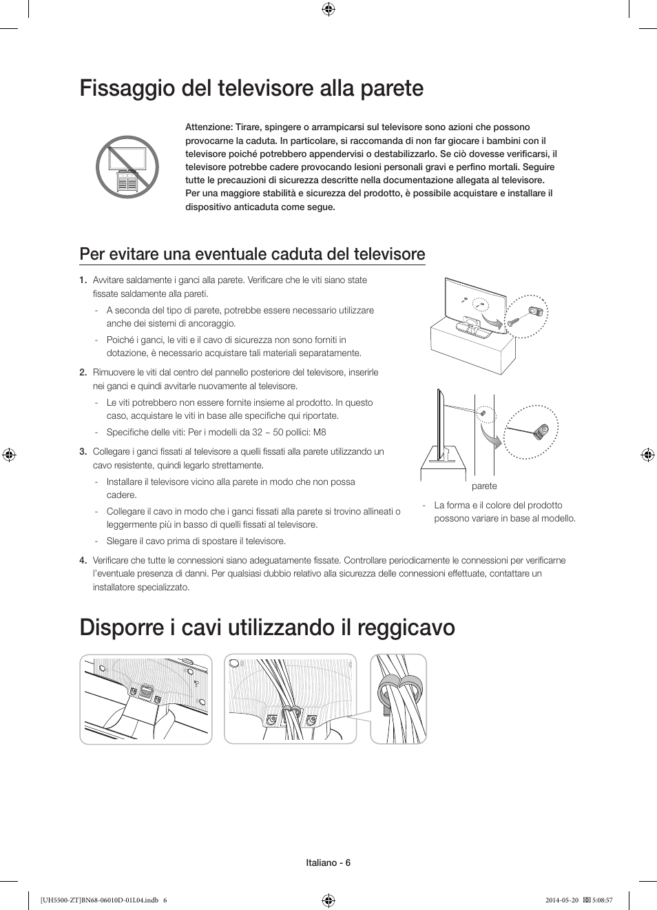 Fissaggio del televisore alla parete, Disporre i cavi utilizzando il reggicavo, Per evitare una eventuale caduta del televisore | Samsung UE50H5500AY User Manual | Page 26 / 61
