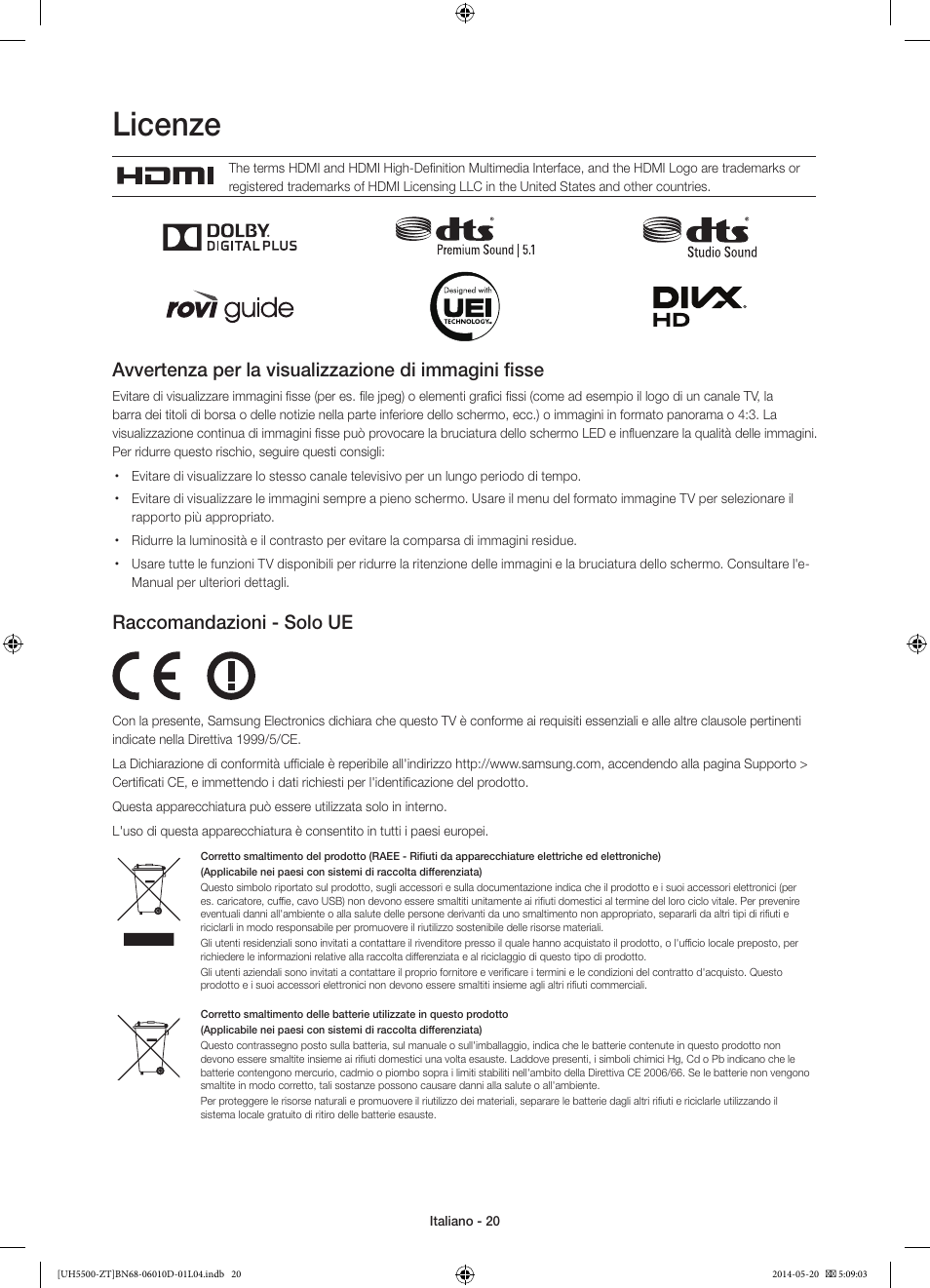 Licenze, Raccomandazioni - solo ue | Samsung UE50H5500AY User Manual | Page 40 / 61