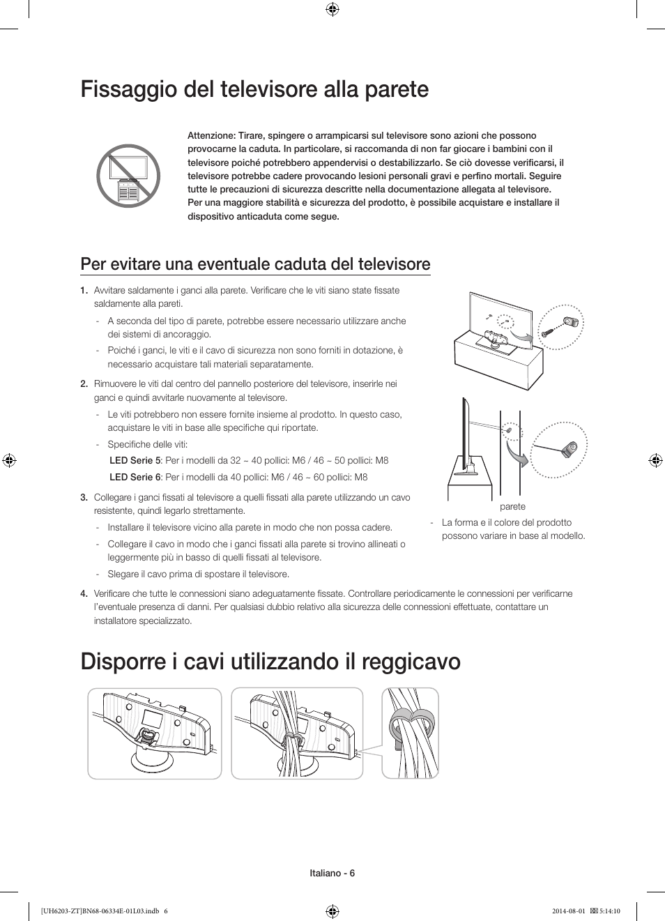 Fissaggio del televisore alla parete, Disporre i cavi utilizzando il reggicavo, Per evitare una eventuale caduta del televisore | Samsung UE32H5303AK User Manual | Page 26 / 61