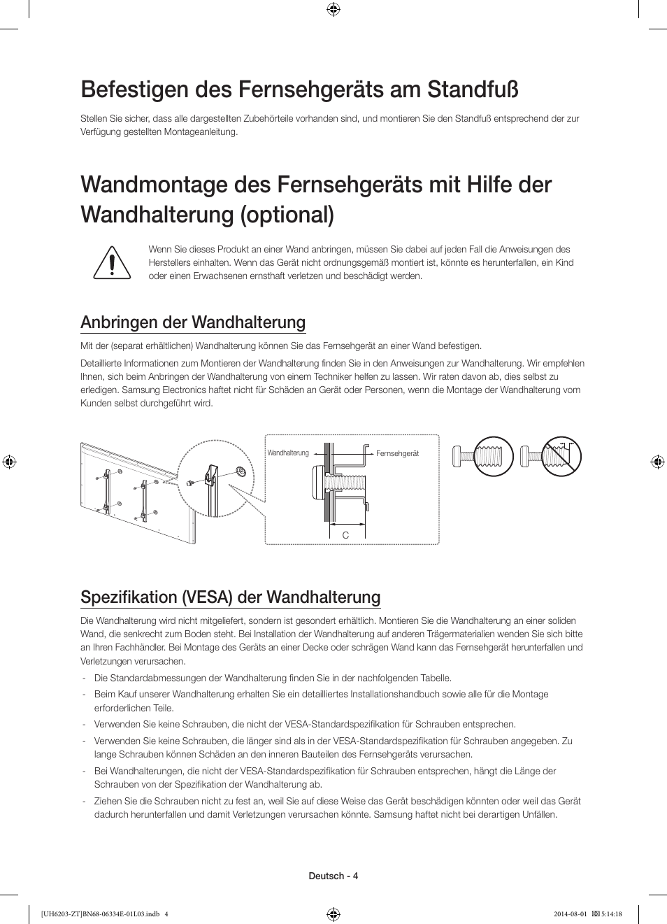 Befestigen des fernsehgeräts am standfuß, Anbringen der wandhalterung, Spezifikation (vesa) der wandhalterung | Samsung UE32H5303AK User Manual | Page 44 / 61