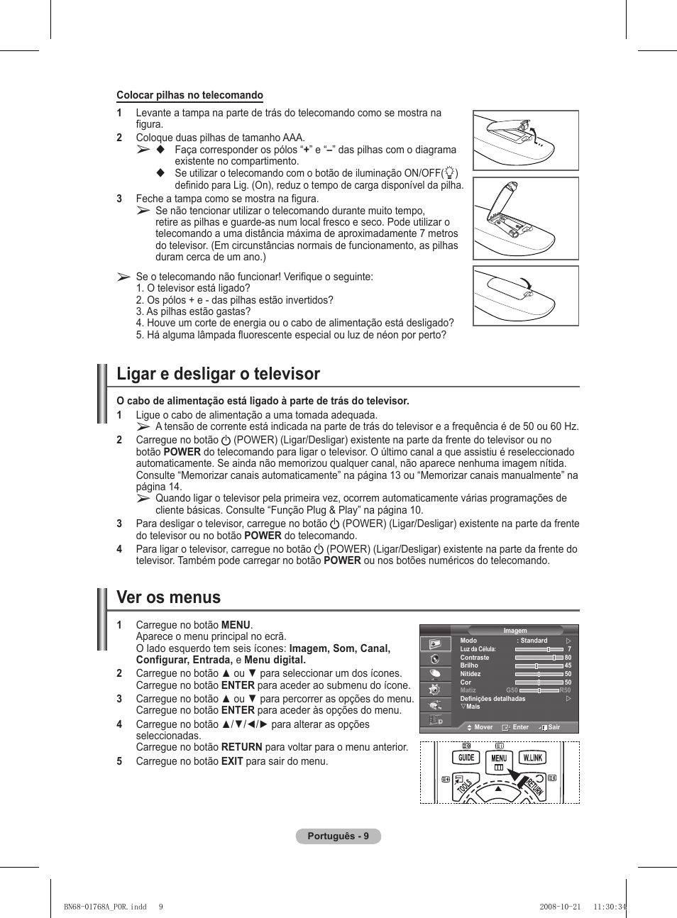 Ligar e desligar o televisor, Ver os menus | Samsung PS58A656T1F User Manual | Page 386 / 567