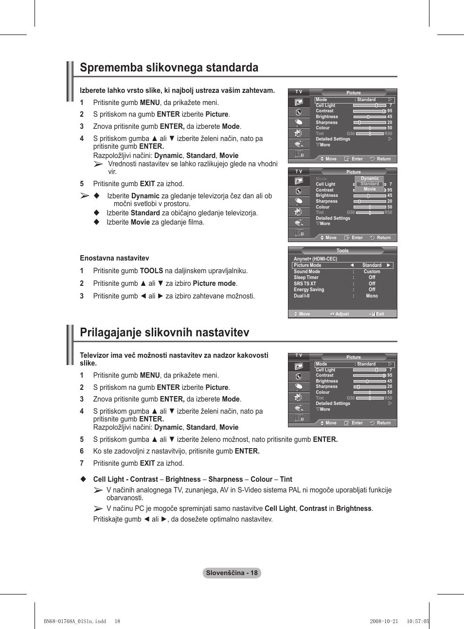 Prilagajanje slikovnih nastavitev, Sprememba slikovnega standarda, Izberite standard za običajno gledanje televizorja | Samsung PS58A656T1F User Manual | Page 458 / 567