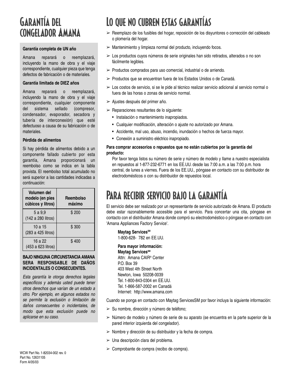 Garantía del congelador amana, Lo que no cubren estas garantías, Para recibir servicio bajo la garantía | Amana 12631105 User Manual | Page 48 / 48