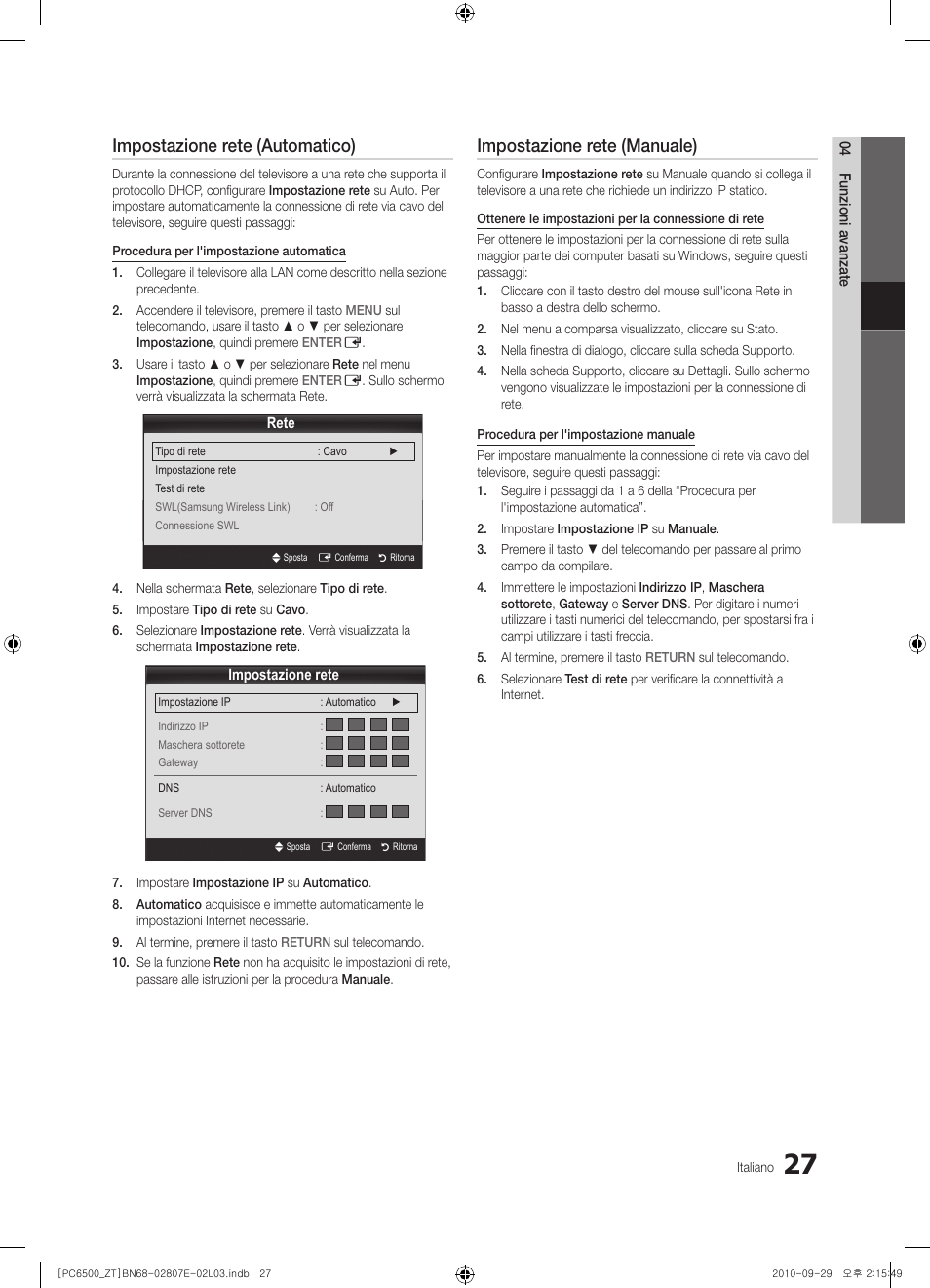Impostazione rete (automatico), Impostazione rete (manuale) | Samsung PS50C6500TP User Manual | Page 84 / 172