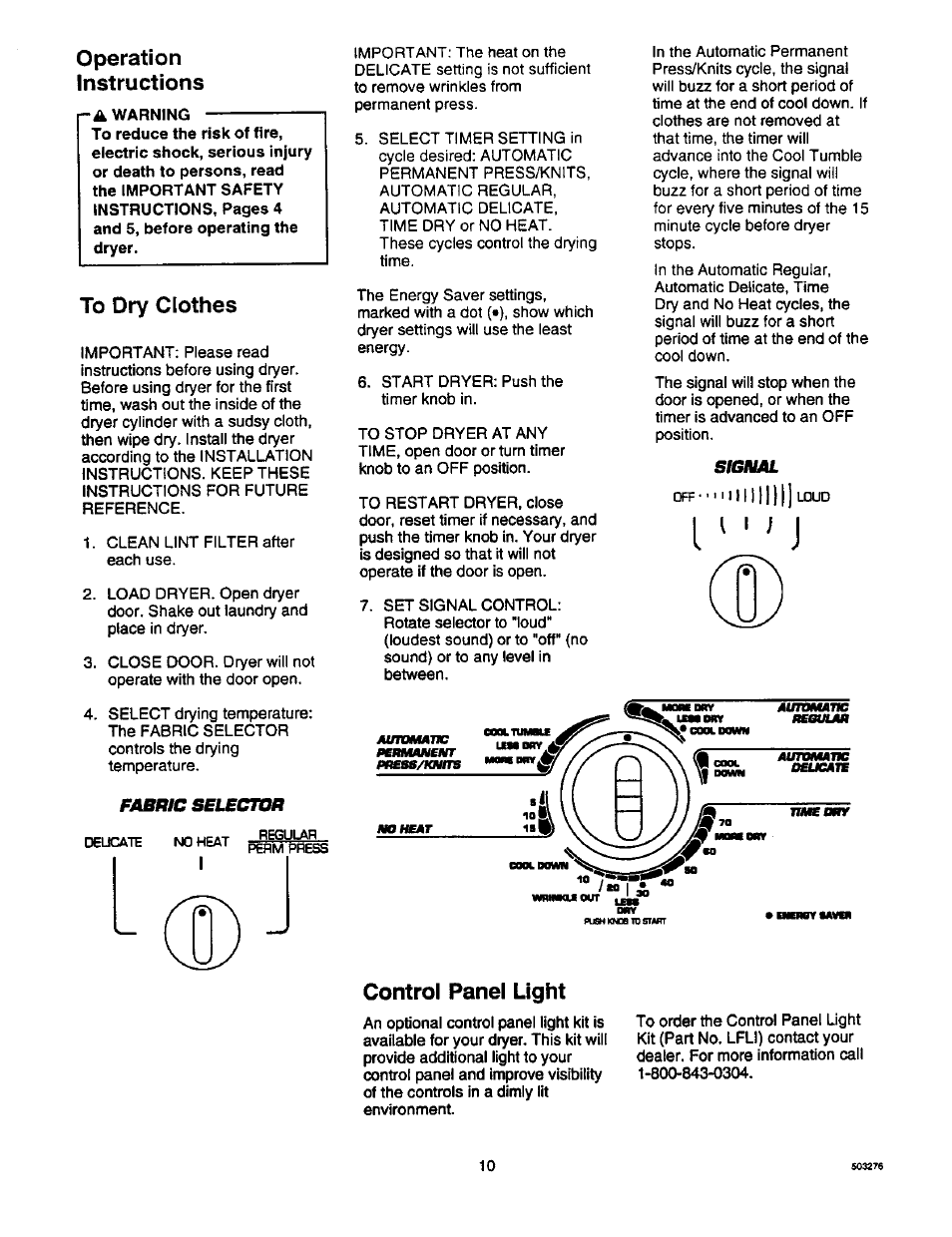 Instructions, To dry clothes, Control panel light | Operation instructions | Amana D2491E3B User Manual | Page 10 / 17