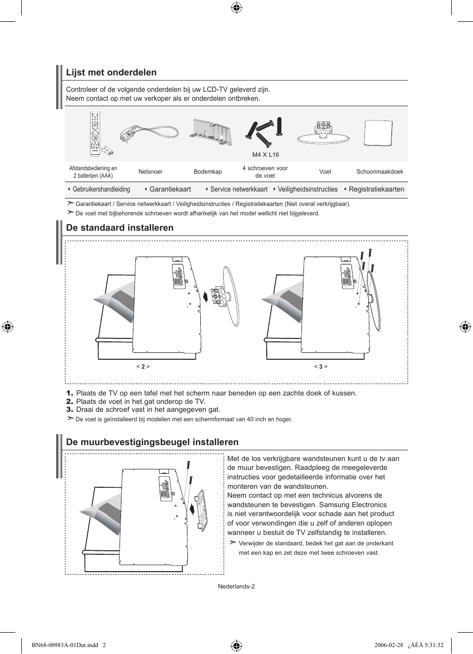 Lijst met onderdelen, De standaard installeren, De muurbevestigingsbeugel installeren | Samsung LE32R72B User Manual | Page 82 / 187