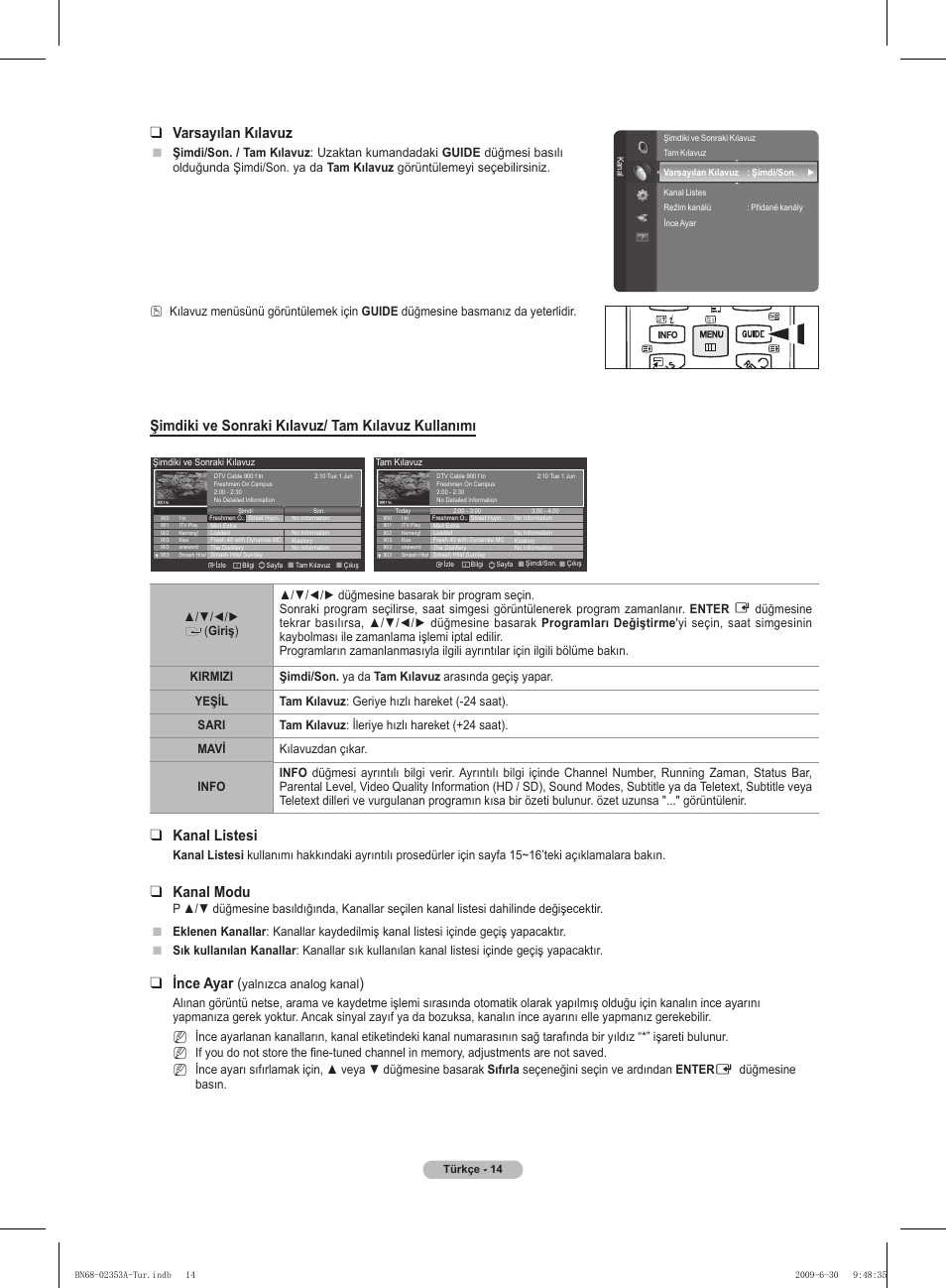 Varsayılan kılavuz, Şimdiki ve sonraki kılavuz/ tam kılavuz kullanımı, Kanal listesi | Kanal modu, Ince ayar | Samsung PS50B430P2W User Manual | Page 263 / 283