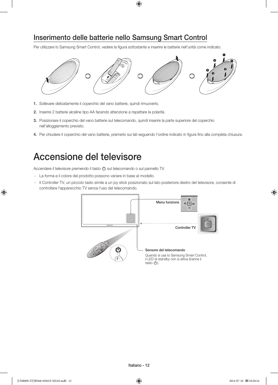 Accensione del televisore | Samsung UE55H8000SZ User Manual | Page 34 / 69