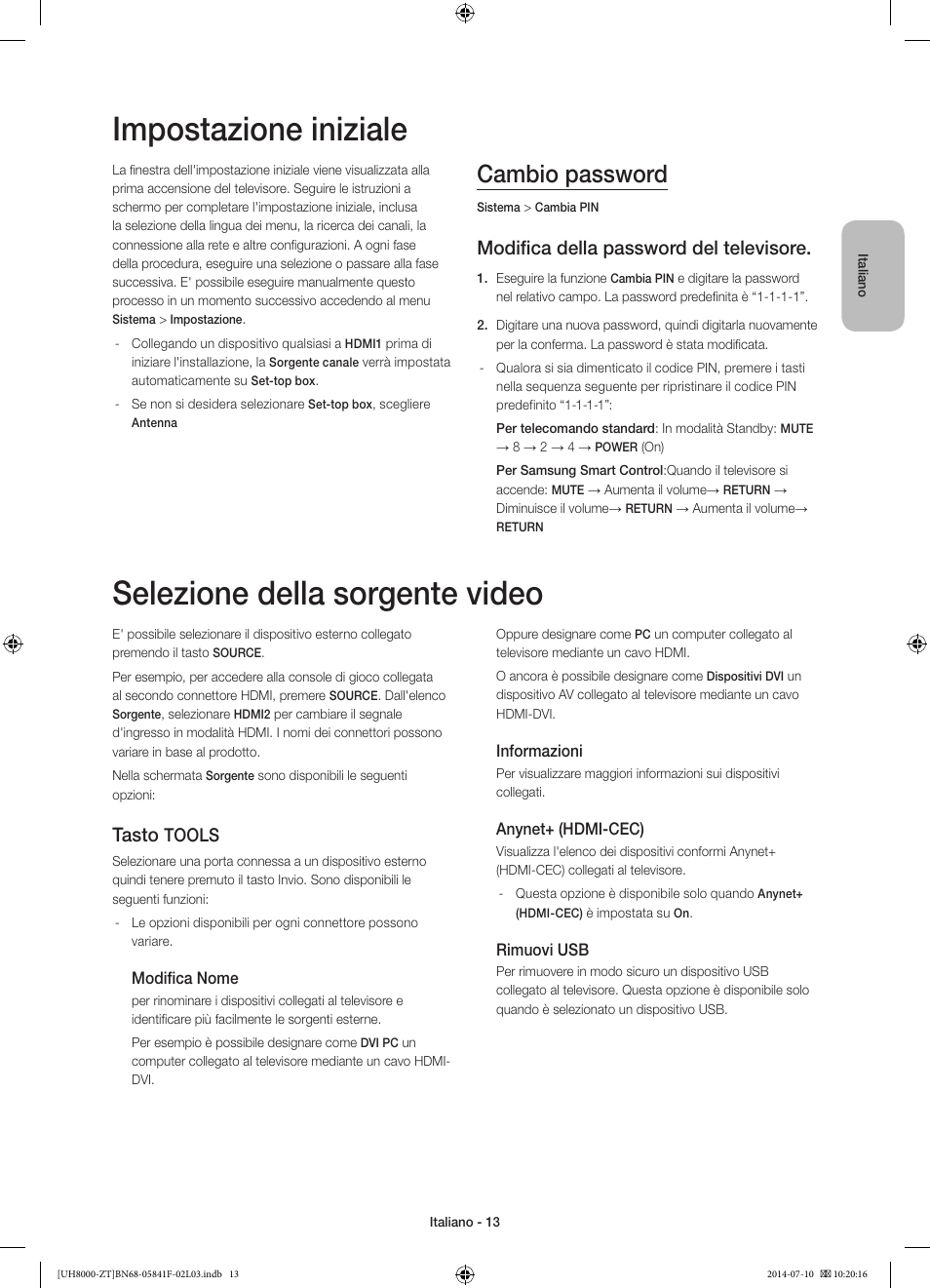 Impostazione iniziale, Selezione della sorgente video, Cambio password | Modifica della password del televisore, Tasto, Tools | Samsung UE55H8000SZ User Manual | Page 35 / 69