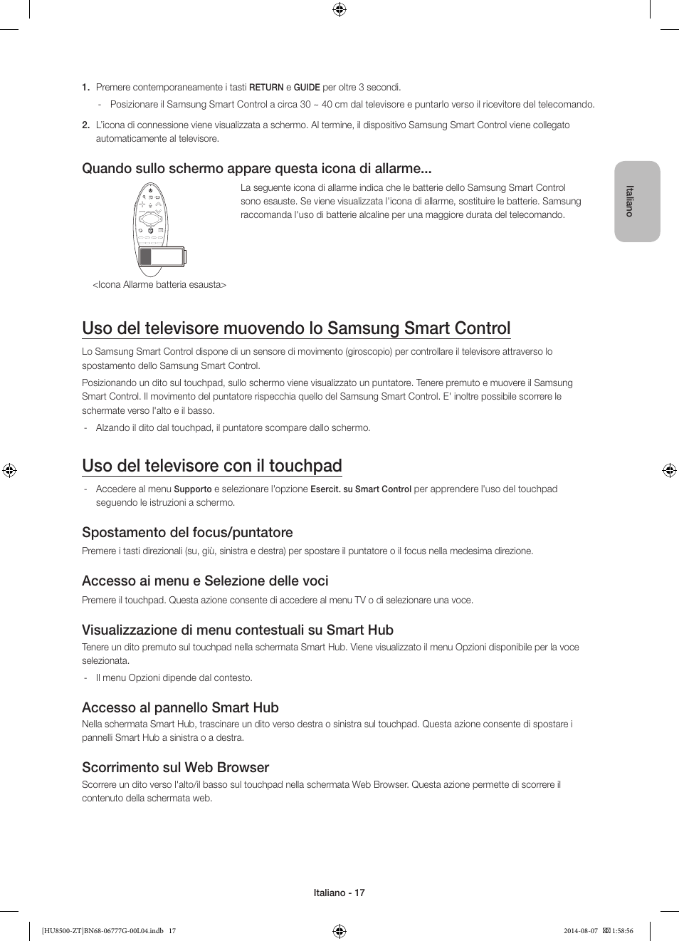 Uso del televisore con il touchpad, Spostamento del focus/puntatore, Accesso ai menu e selezione delle voci | Visualizzazione di menu contestuali su smart hub, Accesso al pannello smart hub, Scorrimento sul web browser | Samsung UE65HU8500Z User Manual | Page 41 / 76