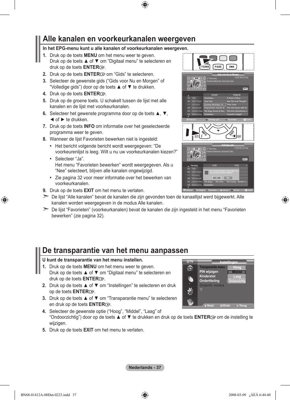 Alle kanalen en voorkeurkanalen weergeven, De transparantie van het menu aanpassen | Samsung LE37A656A1F User Manual | Page 243 / 546