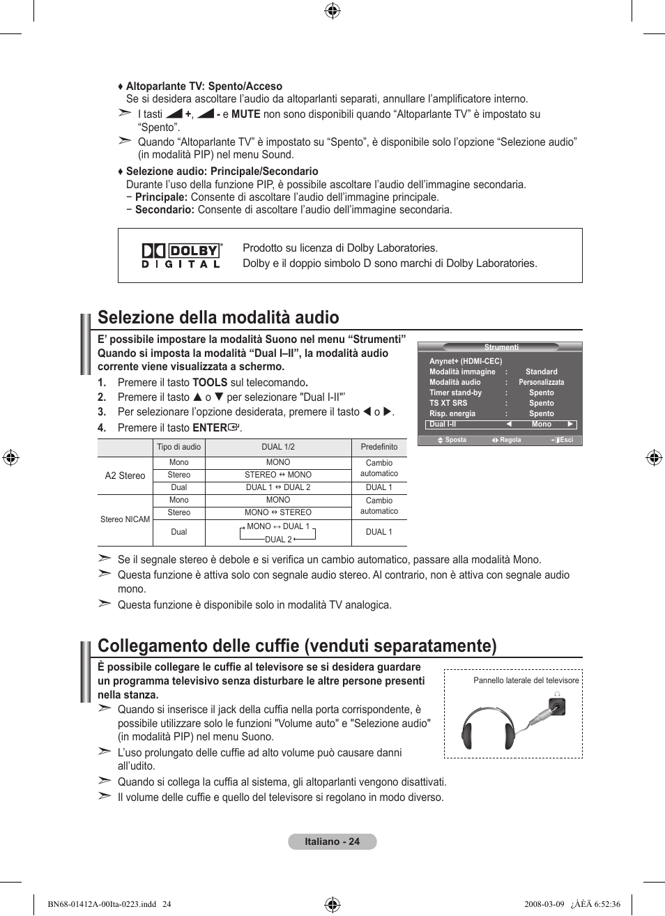 Selezione della modalità audio, Collegamento delle cuffie (venduti separatamente) | Samsung LE37A656A1F User Manual | Page 298 / 546
