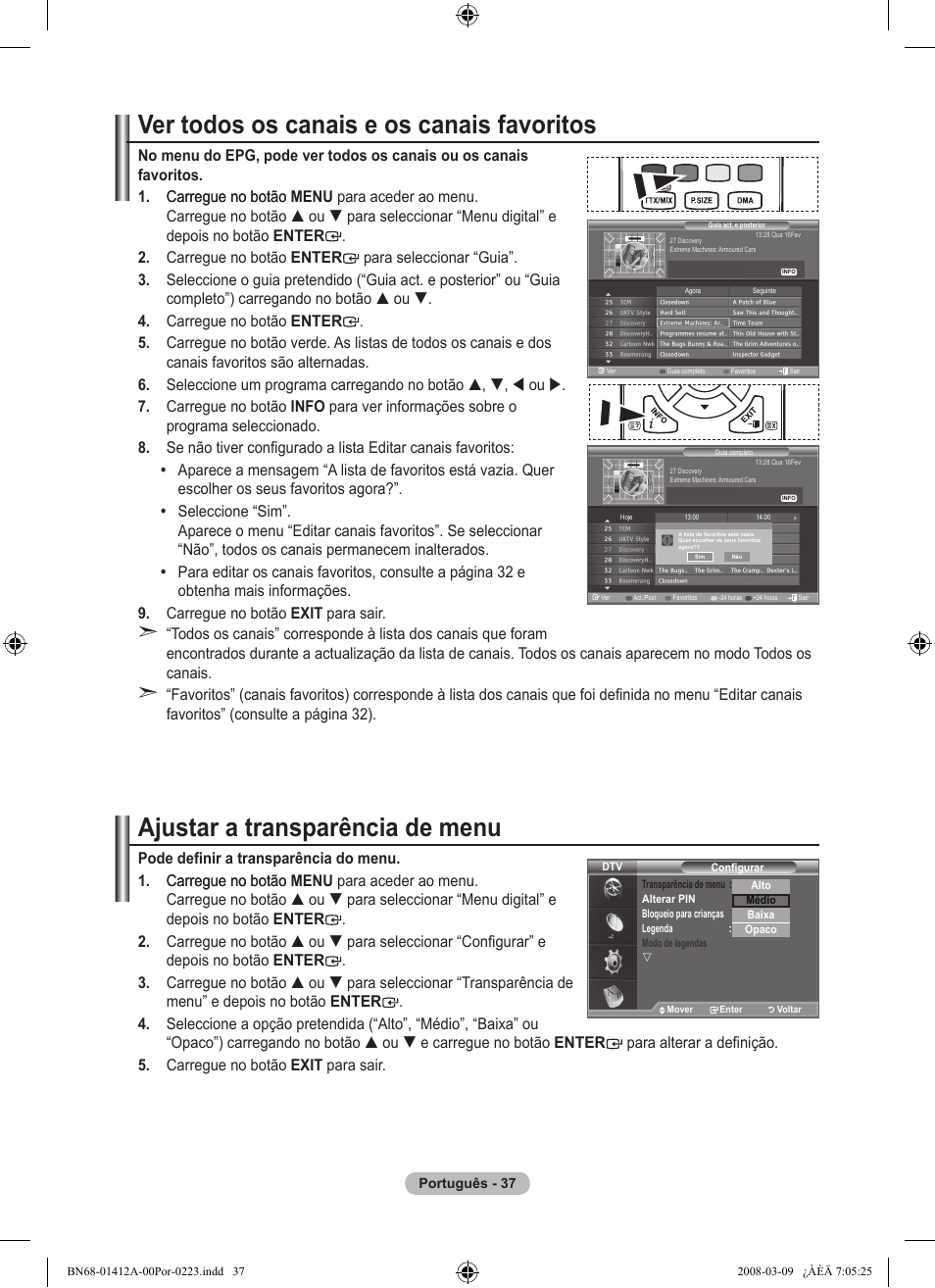 Ver todos os canais e os canais favoritos, Ajustar a transparência de menu | Samsung LE37A656A1F User Manual | Page 447 / 546