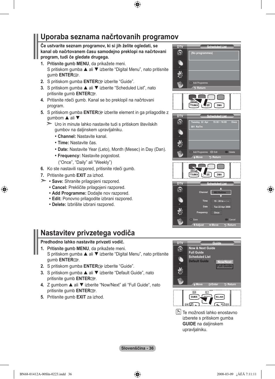 Uporaba seznama načrtovanih programov, Nastavitev privzetega vodiča | Samsung LE37A656A1F User Manual | Page 514 / 546