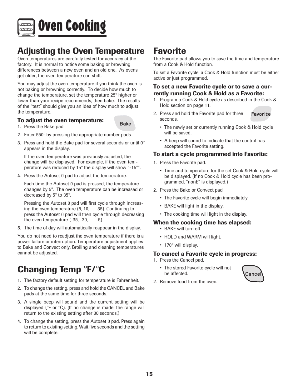 Oven cooking, Favorite, Adjusting the oven temperature | Changing temp | Amana AGR5835QDW User Manual | Page 16 / 84