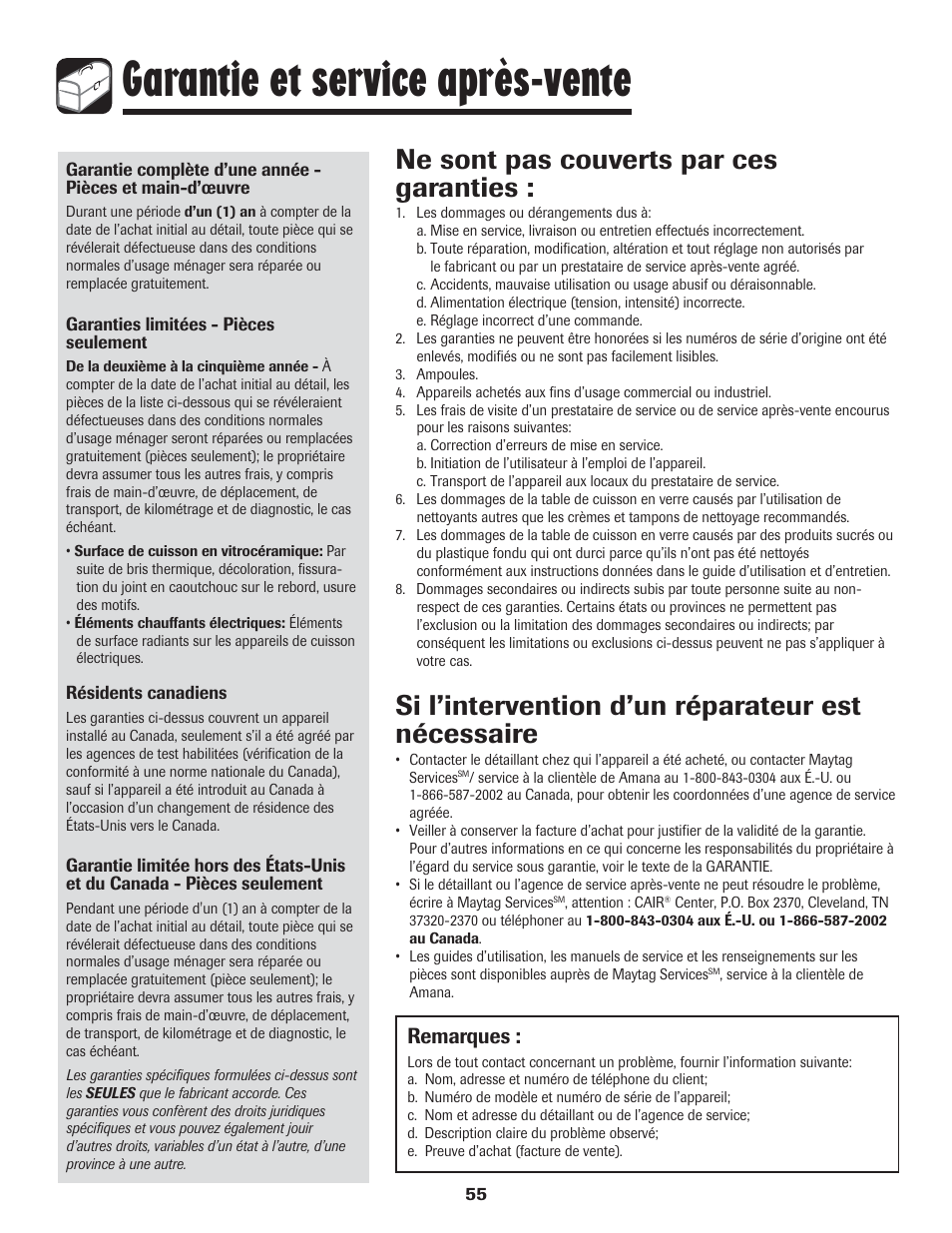 Garantie et service après-vente, Ne sont pas couverts par ces garanties, Si l’intervention d’un réparateur est nécessaire | Remarques | Amana 8113P454-60 User Manual | Page 56 / 84