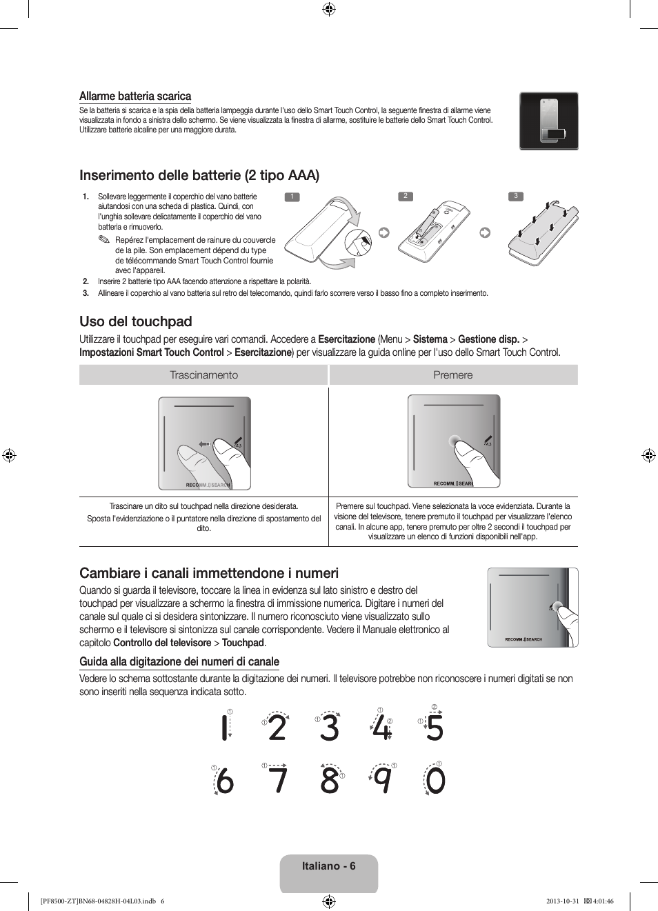 Inserimento delle batterie (2 tipo aaa), Uso del touchpad, Cambiare i canali immettendone i numeri | Samsung PS51F8500SZ User Manual | Page 30 / 73