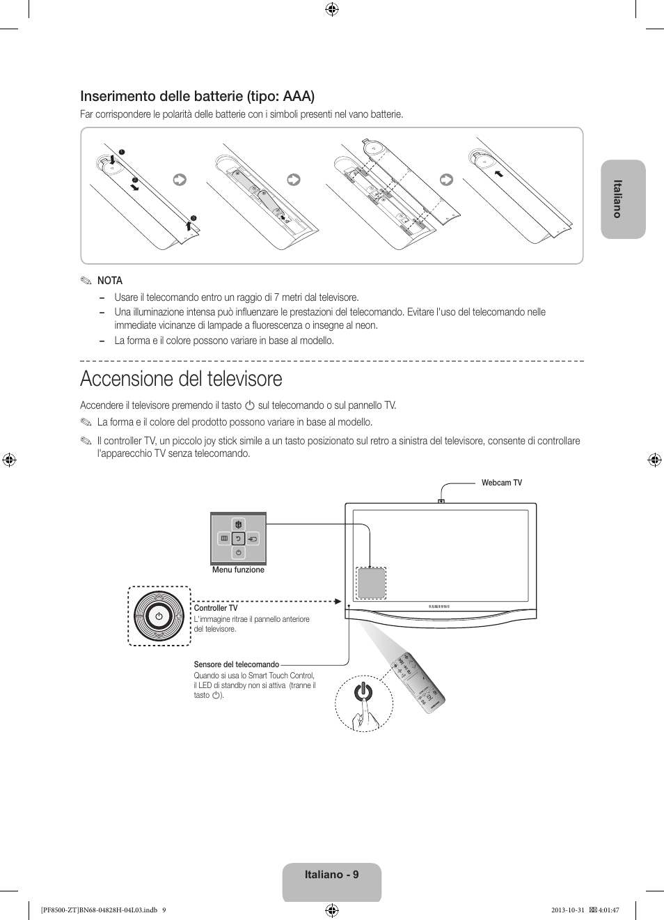 Accensione del televisore, Inserimento delle batterie (tipo: aaa) | Samsung PS51F8500SZ User Manual | Page 33 / 73