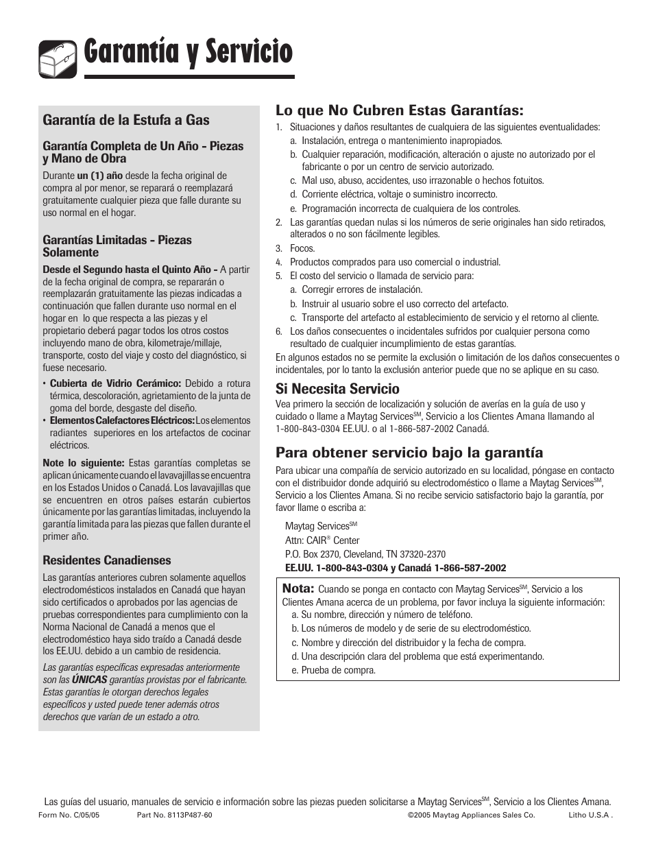 Garantía y servicio, Garantía de la estufa a gas, Lo que no cubren estas garantías | Si necesita servicio, Para obtener servicio bajo la garantía | Amana 8113P487-60 User Manual | Page 80 / 80