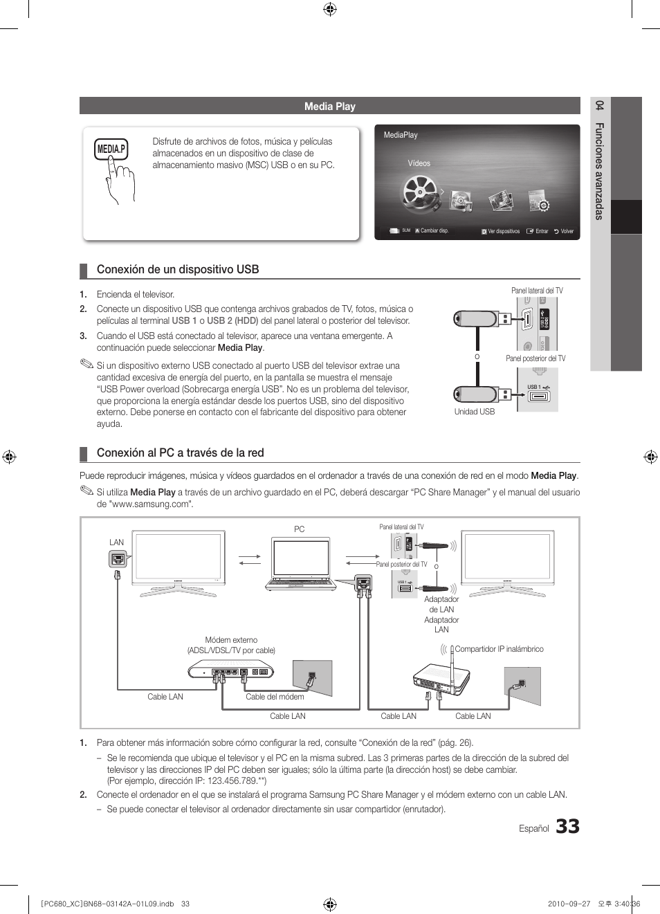 Conexión de un dispositivo usb, Conexión al pc a través de la red | Samsung PS50C680G5W User Manual | Page 295 / 474