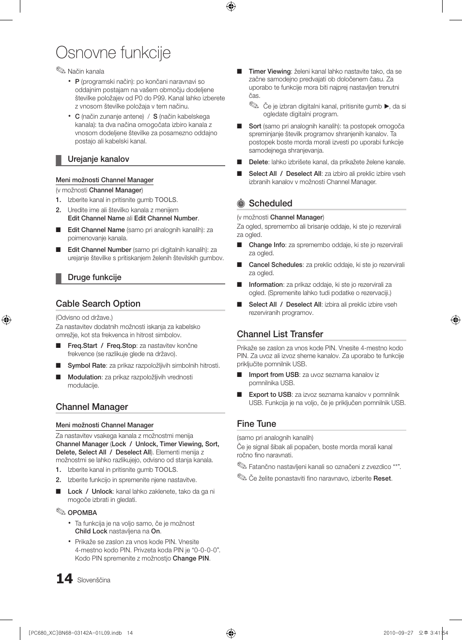 Osnovne funkcije, Cable search option, Channel manager | Scheduled, Channel list transfer, Fine tune | Samsung PS50C680G5W User Manual | Page 380 / 474