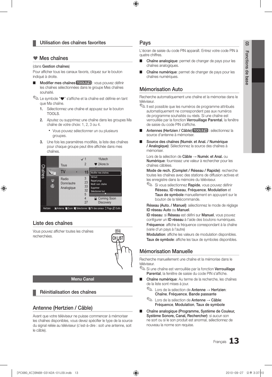 Mes chaînes, Liste des chaînes, Antenne (hertzien / câble) | Pays, Mémorisation auto, Mémorisation manuelle | Samsung PS50C680G5W User Manual | Page 65 / 474