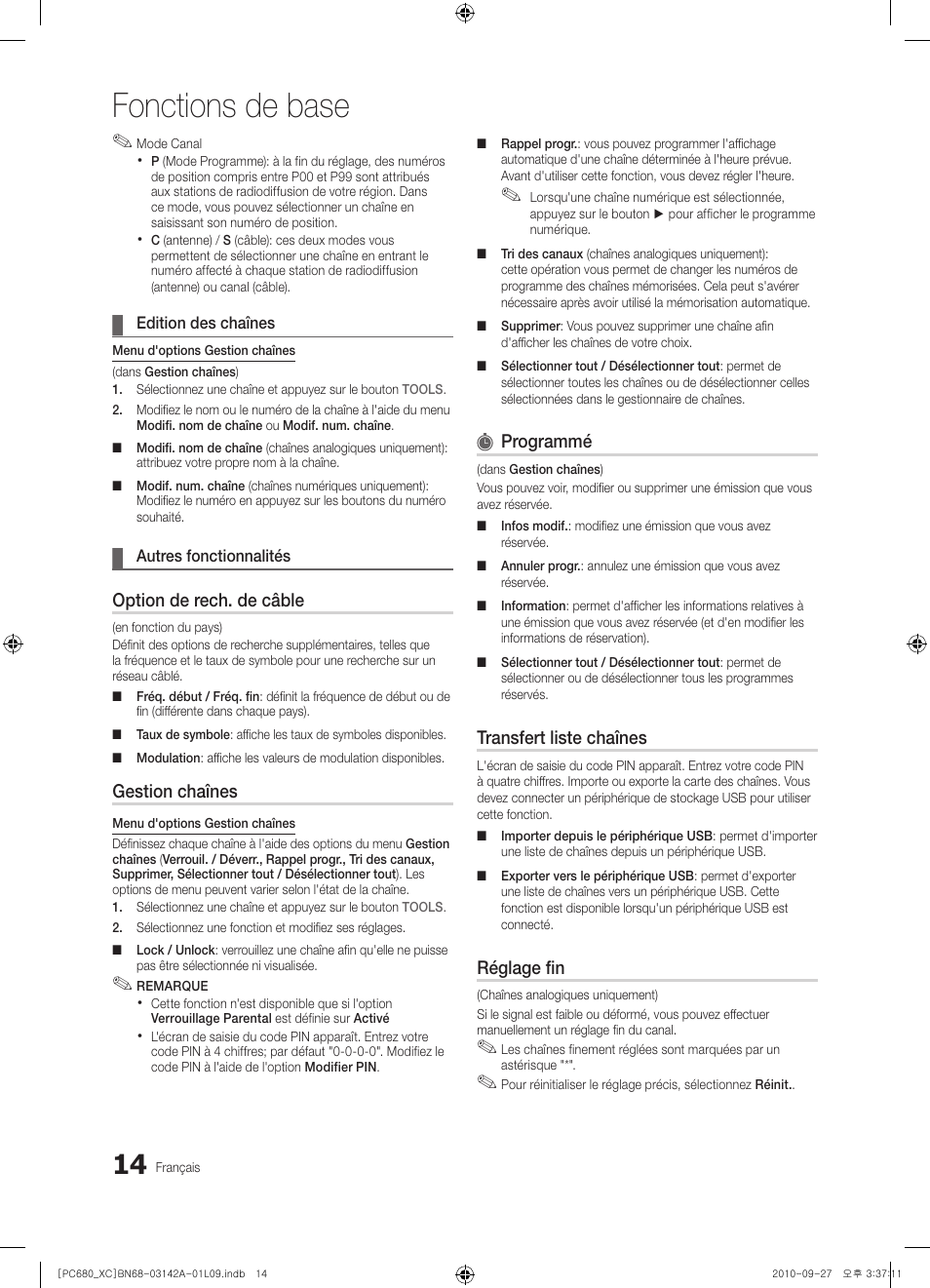 Fonctions de base, Option de rech. de câble, Gestion chaînes | Programmé, Transfert liste chaînes, Réglage fin | Samsung PS50C680G5W User Manual | Page 66 / 474