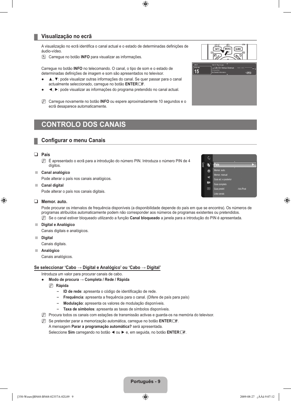 Controlo dos canais, Visualização no ecrã, Configurar o menu canais | Samsung LE22B350F2W User Manual | Page 215 / 314
