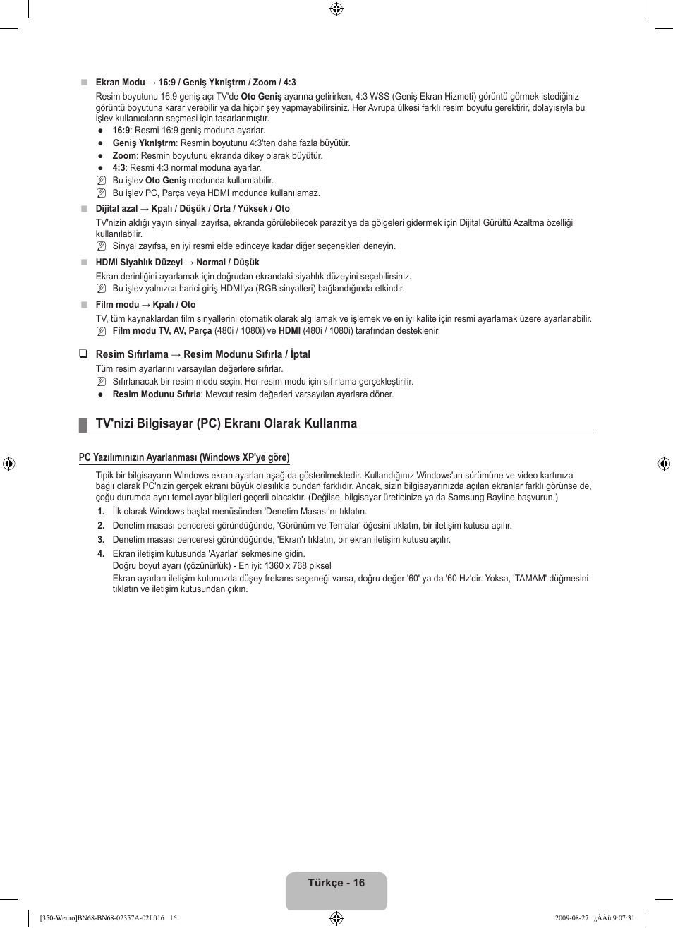 Tv'nizi bilgisayar (pc) ekranı olarak kullanma | Samsung LE22B350F2W User Manual | Page 290 / 314
