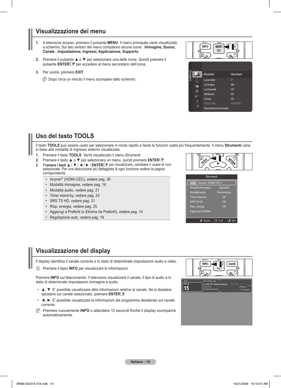 Visualizzazione dei menu, Uso del tasto tools, Visualizzazione del display | Samsung PS50B551T3W User Manual | Page 199 / 419