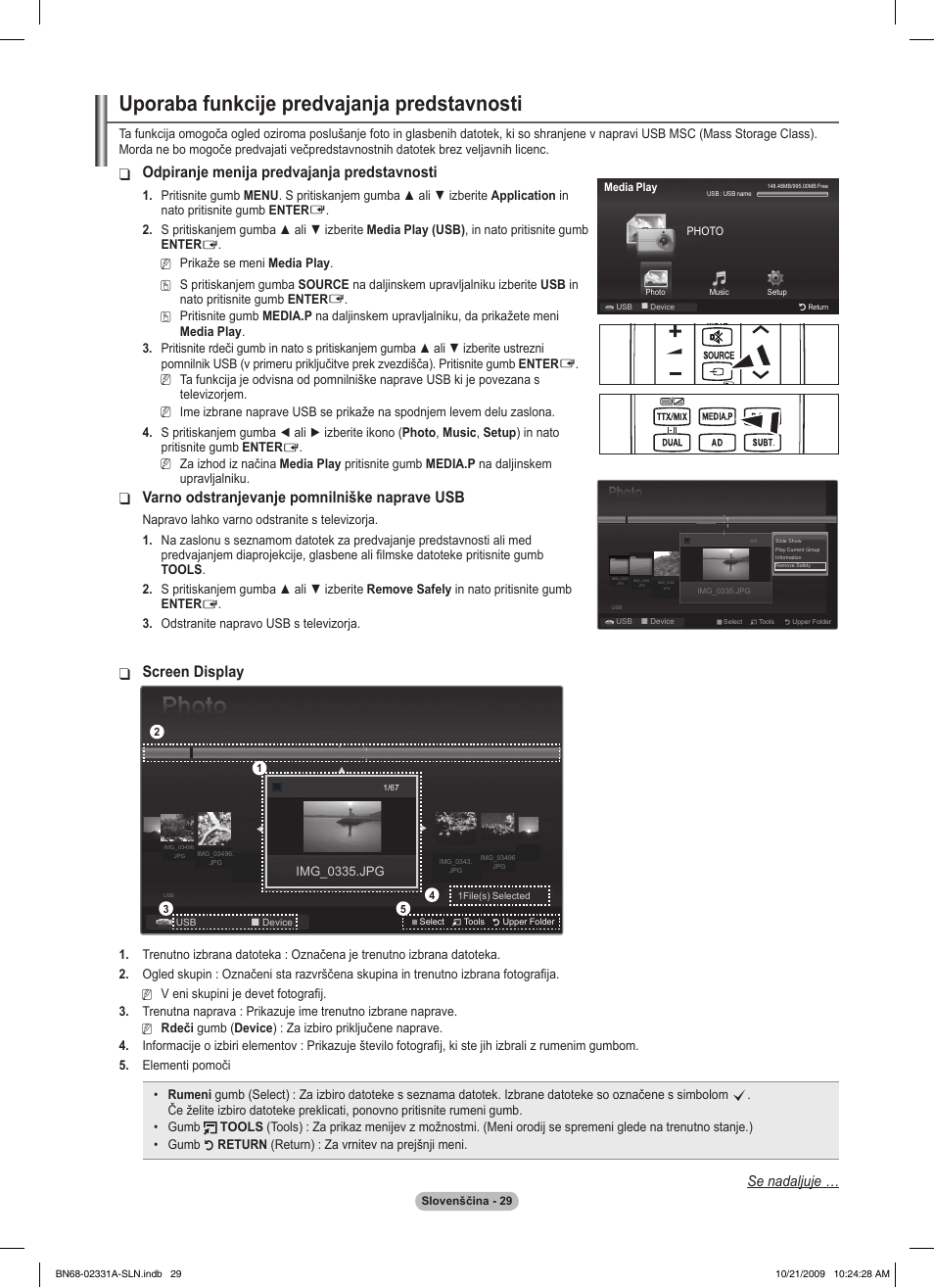 Uporaba funkcije predvajanja predstavnosti, Odpiranje menija predvajanja predstavnosti, Varno odstranjevanje pomnilniške naprave usb | Screen display, Se nadaljuje | Samsung PS50B551T3W User Manual | Page 354 / 419