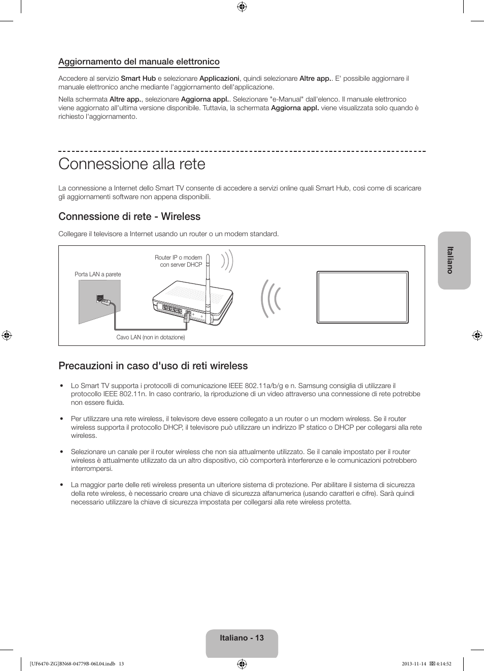 Connessione alla rete, Connessione di rete - wireless, Precauzioni in caso d'uso di reti wireless | Samsung UE50F6740SS User Manual | Page 85 / 97
