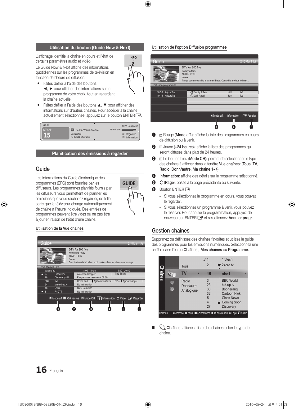 Guide, Gestion chaînes, Utilisation du bouton (guide now & next) | Planification des émissions à regarder, Chaînes | Samsung UE46C9000ZW User Manual | Page 80 / 257