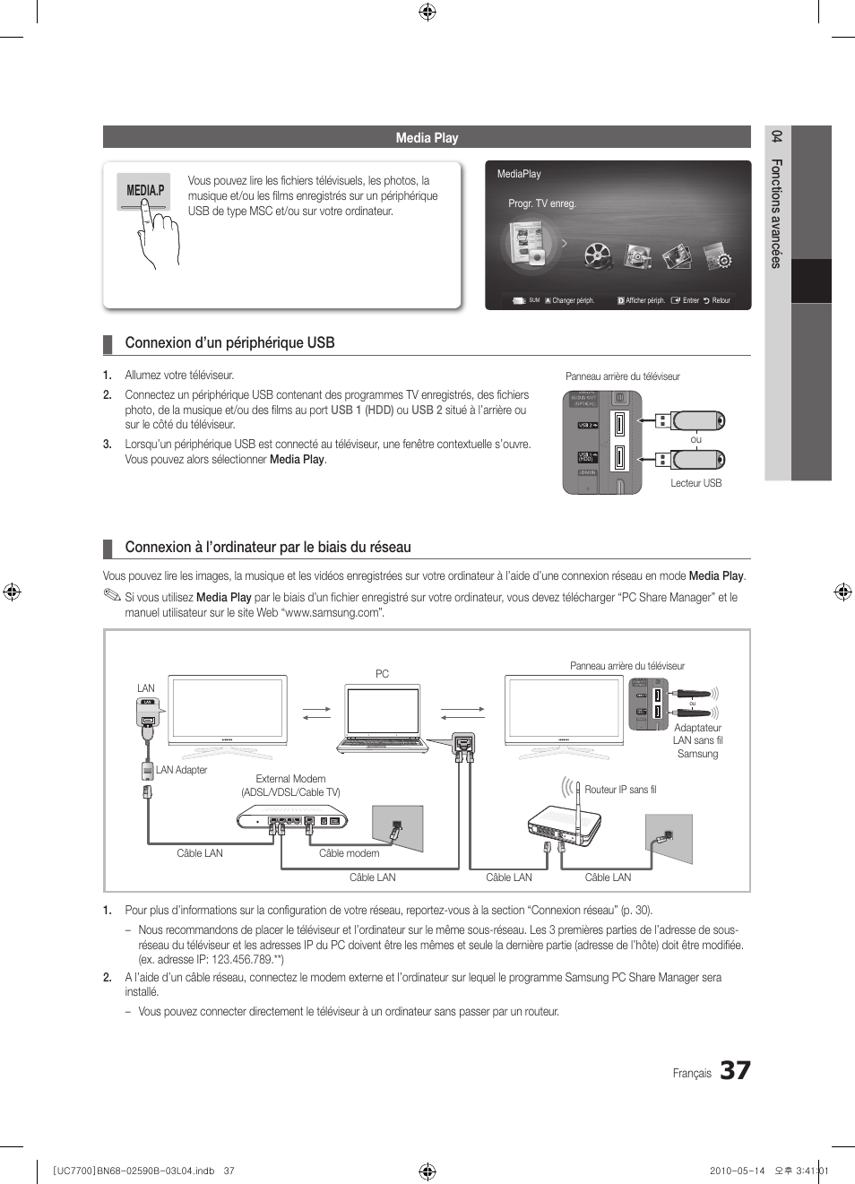 Connexion d’un périphérique usb, Connexion à l’ordinateur par le biais du réseau | Samsung UE40C7700WS User Manual | Page 165 / 257