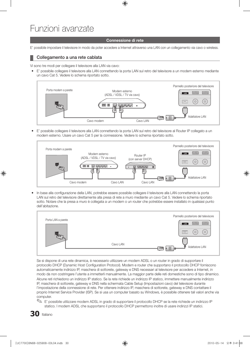 Funzioni avanzate, Collegamento a una rete cablata, Connessione di rete | Italiano | Samsung UE40C7700WS User Manual | Page 222 / 257