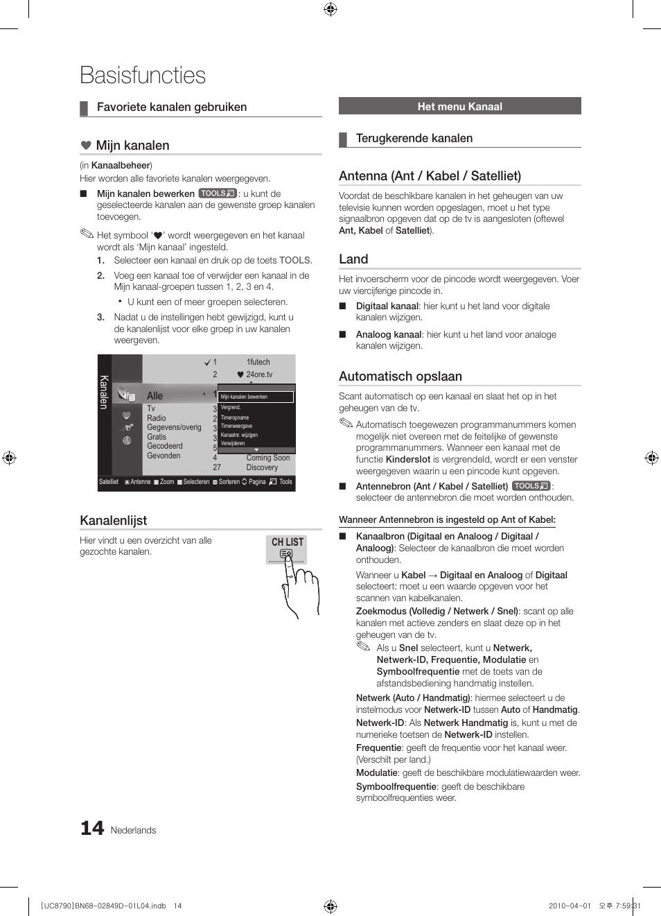 Basisfuncties, Mijn kanalen, Kanalenlijst | Antenna (ant / kabel / satelliet), Land, Automatisch opslaan | Samsung UE46C8790XZ User Manual | Page 206 / 258